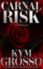 Carnal Risk (Club Altura Romance, #1)