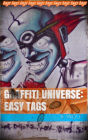 Graffiti Universe: Easy Tags (GRAFFITI TAGS, #1)