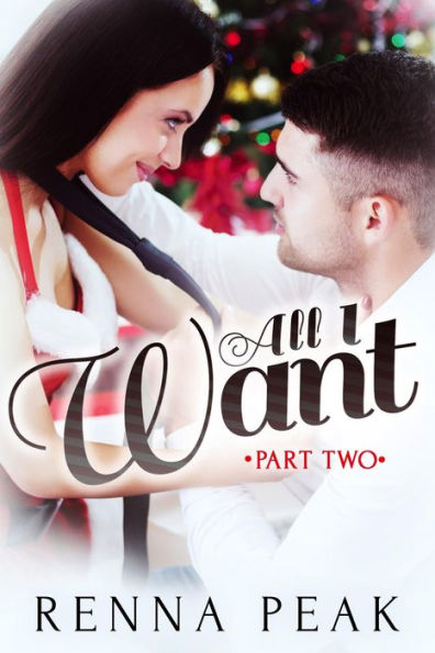 All I Want - Part Two