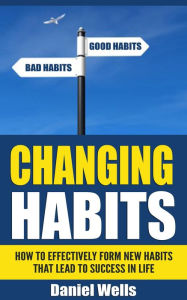 Title: Changing Habits, Author: Daniel Wells