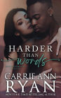 Harder Than Words (Montgomery Ink Series #3)