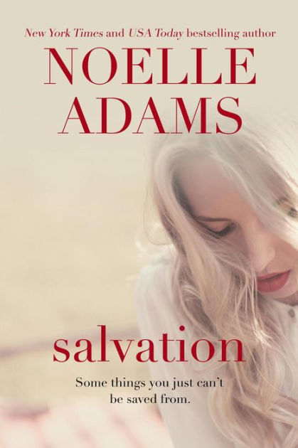 Salvation By Noelle Adams Ebook Barnes Noble