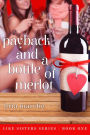 Payback and a Bottle of Merlot (Like Sisters, #1)