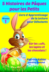 Title: 5 Histoires de Pâques pour les Petits., Author: Katrina Kahler