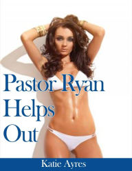 Pastor Ryan Helps Out
