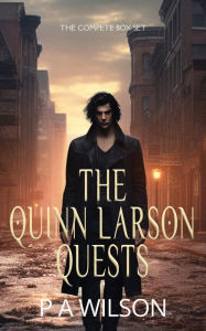 Title: The Quinn Larson Quests, Author: P A Wilson