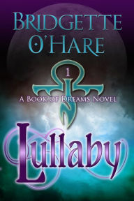 Lullaby (Book of Dreams, #1)