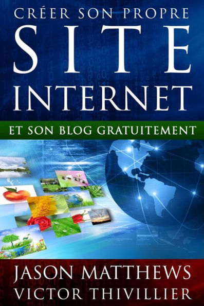 Créer son propre site internet et son blog gratuitement