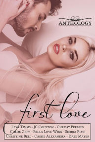 Title: First Love, Author: Lexy Timms