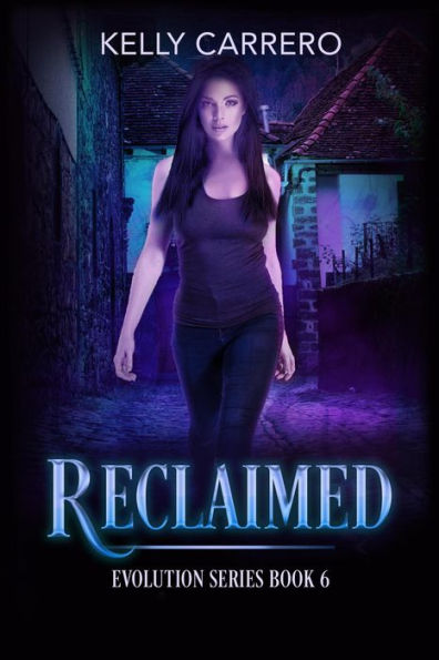 Reclaimed (Evolution Series, #6)