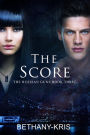 The Score (The Russian Guns, #3)
