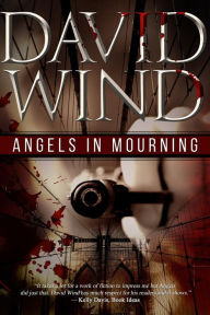 Title: Angels In Mourning, Author: David Wind