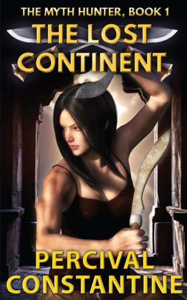 The Lost Continent (The Myth Hunter, #1)