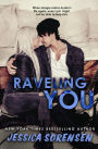 Raveling You (Unraveling You, #2)