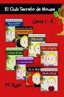 El Club Secreto de Mouse Libros 1-8: Historias Divertidas para los Niños Entre 9-12 Años