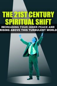 Title: The 21st Century Spiritual Shift, Author: M. F. Cunningham