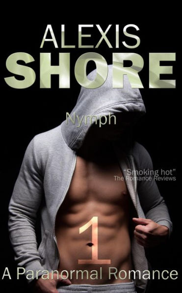 Nymph (A Paranormal Romance Trilogy, #1)