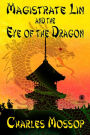 Magistrate Lin and the Eye of the Dragon
