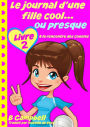 Le journal d'une fille cool... ou presque - Livre 2 - A la rencontre des cousins