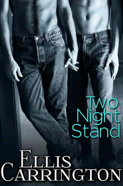 Two Night Stand by Ellis Carrington, eBook