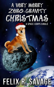 A Very Merry Zero-Gravity Christmas (Sol System Renegades)