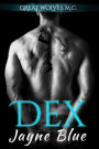 Dex (Great Wolves MC - California Chapter, #1)