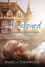 Awakened And Other Enchanted Tales