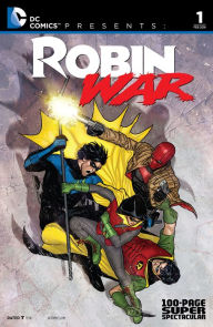 Title: DC Comics Presents: Robin War 100-Page Spectacular (2015-) #1, Author: Geoff Johns