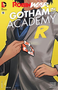 Title: Gotham Academy #13, Author: Brenden Fletcher