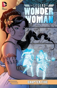 Title: The Legend of Wonder Woman (2015-) #5, Author: Renae De Liz