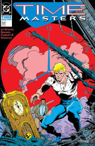 Title: Time Masters (1990-) #1, Author: Bob Wayne