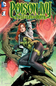 Title: Poison Ivy: Cycle of Life and Death (2016-) #1, Author: Amy Chu