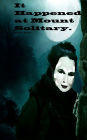 It Happened at Mount Solitary
