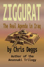 Ziggurat: The Real Agenda In Iraq