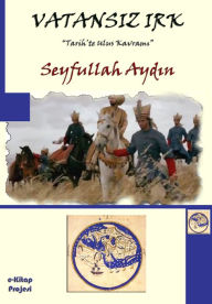 Title: Vatansiz Irk, Author: Seyfullah Aydin