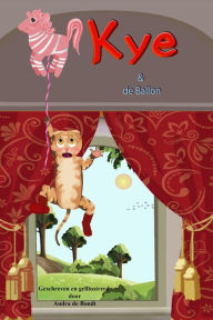 Title: Kye en de Ballon, Author: Andra de Bondt