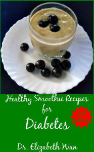 Title: Healthy Smoothie Recipes for Diabetes 2nd Edition, Author: Elizabeth Wan