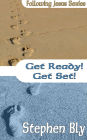 Get Ready! Get Set!