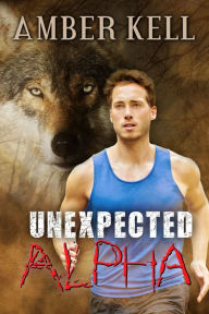 Title: Unexpected Alpha, Author: Amber Kell