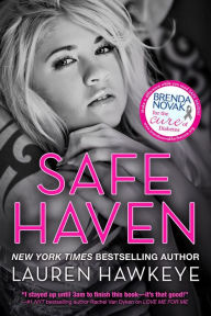 Title: Safe Haven (Special Edition New Adult Romance-- All Proceeds go to Brenda Novak's Online Auction for Diabetes Research), Author: Lauren Hawkeye