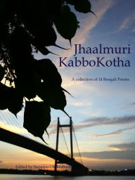 Title: Jhaalmuri Kabbo Kotha: Bengali Poems, Author: Jhaalmuri
