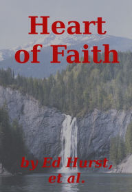 Title: Heart of Faith, Author: Ed Hurst