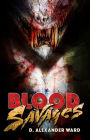 Blood Savages: A Blackguards Novel - Book 1