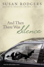 And Then There Was Silence (Drifters, Book Six)