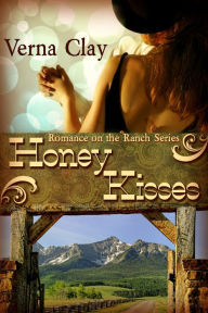 Title: Honey Kisses, Author: Verna Clay