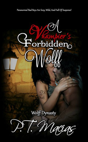A Vhampier's Forbidden Wolff, Wolff Dynasty