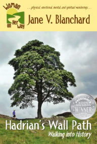 Hadrian's Wall Path: Walking into History