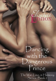 Dancing with the Dangerous Prince