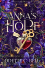 Anna's Hope Episode Three