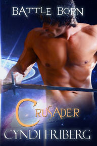 Title: Crusader, Author: Cyndi Friberg